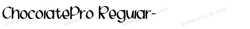 ChocolatePro Regular字体转换 ChocolatePro Regular字体转换